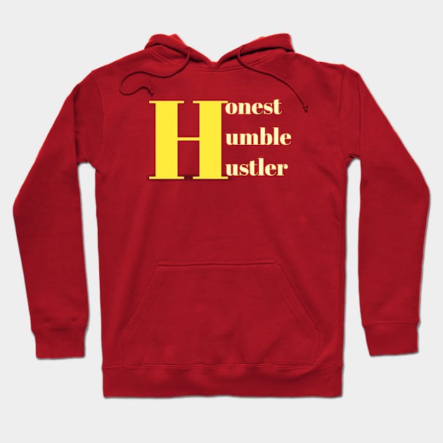 Honest Humble Hustler Hoodie by Curator Nation